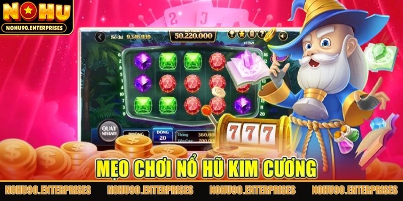 Bí quyết tăng xác suất chiến thắng trong quay hũ kim cương