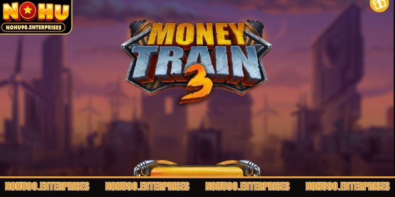 Giới thiệu siêu phẩm nổ hũ Money Train 3