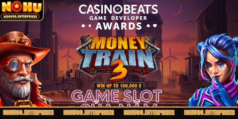 Cách tham gia nổ hũ Money Train 3 tại NOHU90